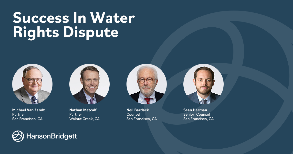 Hanson Bridgett Secures Water Rights for Ventura County and Ventura